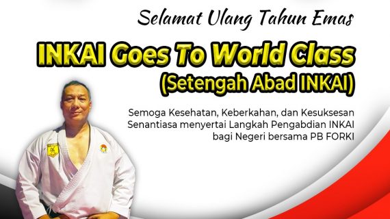 Selamat Ulang Tahun Emas INKAI yang ke 50, JAYALAH SELALU