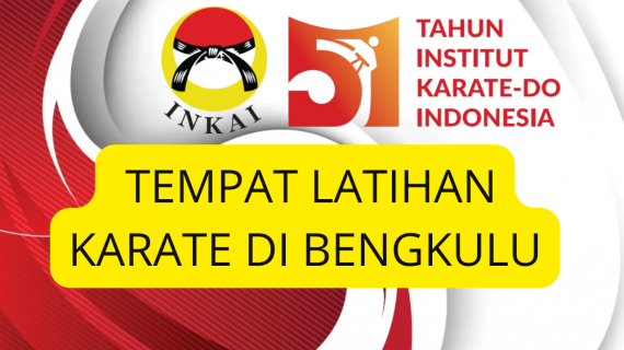 Tempat latihan Karate di Bengkulu