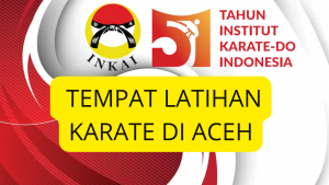 Tempat latihan Karate di aceh