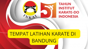 TEMPAT LATIHAN KARATE DI BANDUNG